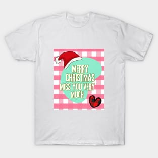 Merry Christmas Miss You Very Much T-Shirt